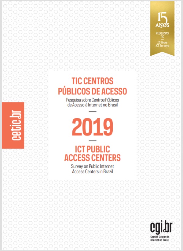 Survey on Public Internet Access Centers in Brazil - ICT Public Access Centers 2019